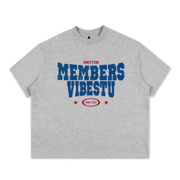 Áo Thun Local Brand VIBESTU "Only Members" Áo Thun Boxy Form Rộng Unisex Cotton - Ảnh 7